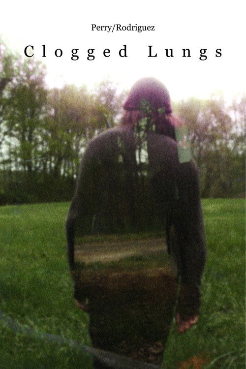 Clogged Lungs (2025) poster