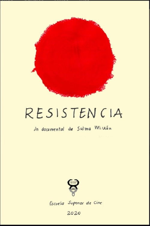 Resistencia un Documental de Salma Millán (2020) poster