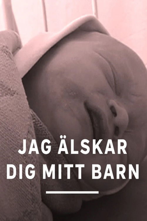 Jag älskar dig mitt barn (2001) poster