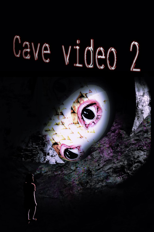 Cave video 2 (2024) poster