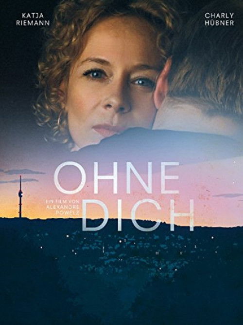 Ohne Dich! (2014) poster