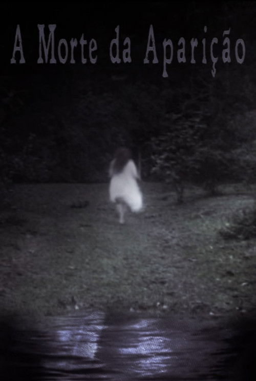 A Morte da Aparição (2025) poster