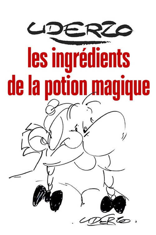 Uderzo, les ingrédients de la potion magique (2019) poster
