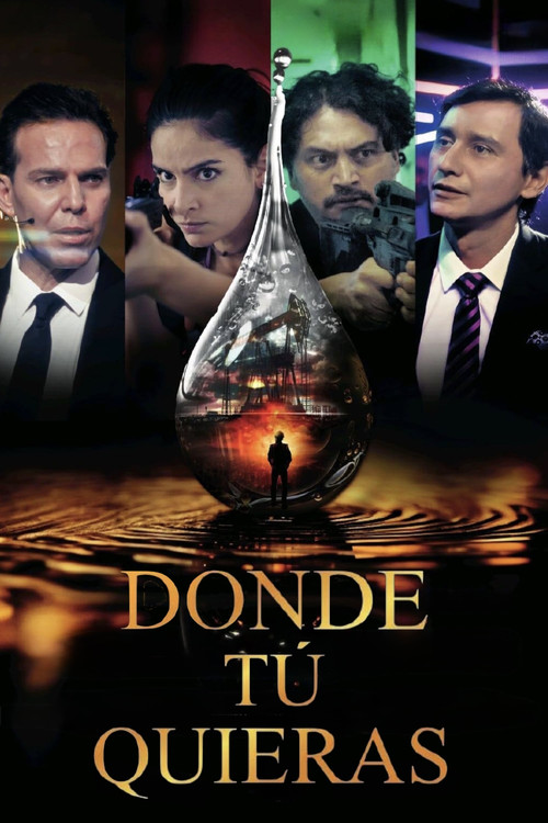 Donde tú quieras (2025) poster