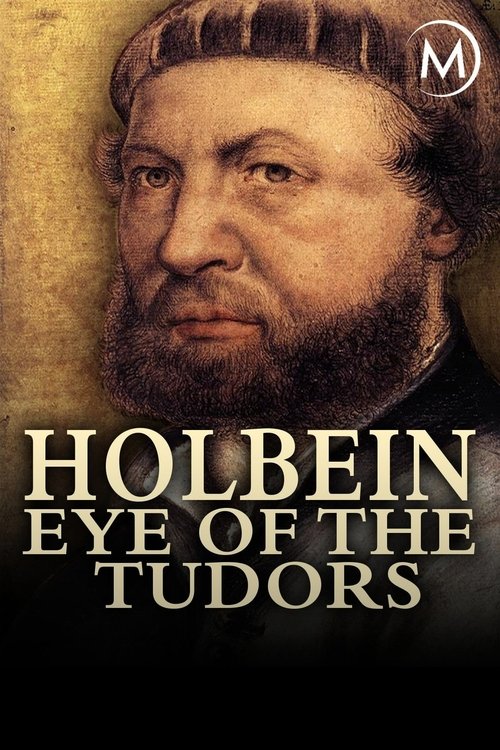 Holbein: Eye of the Tudors (2015) poster