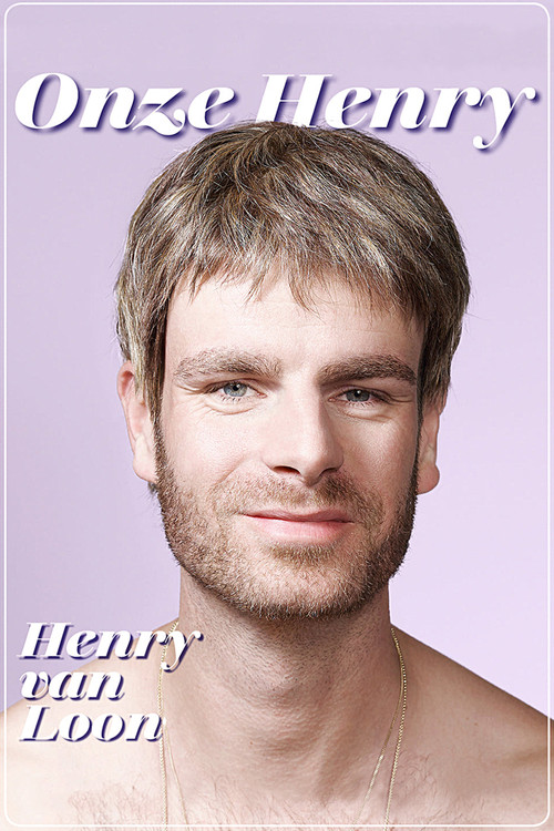 Henry van Loon: Onze Henry (2018) poster