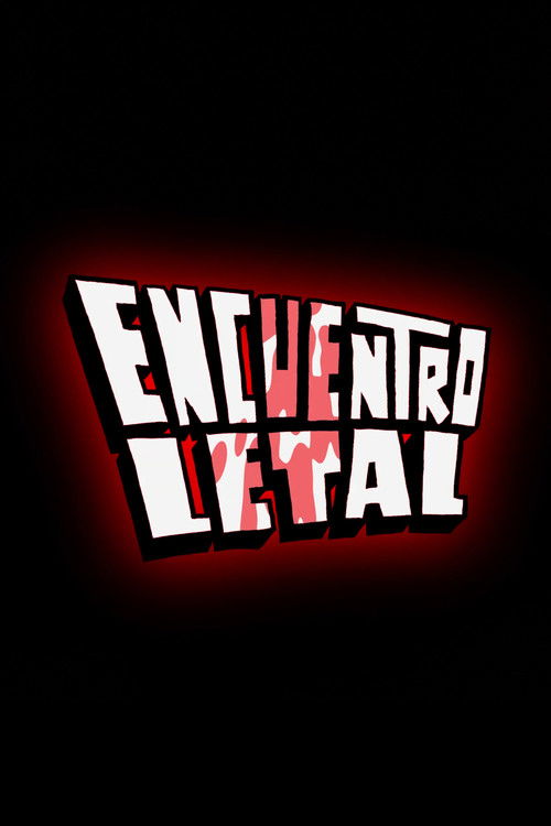 Encuentro Letal (2021) poster