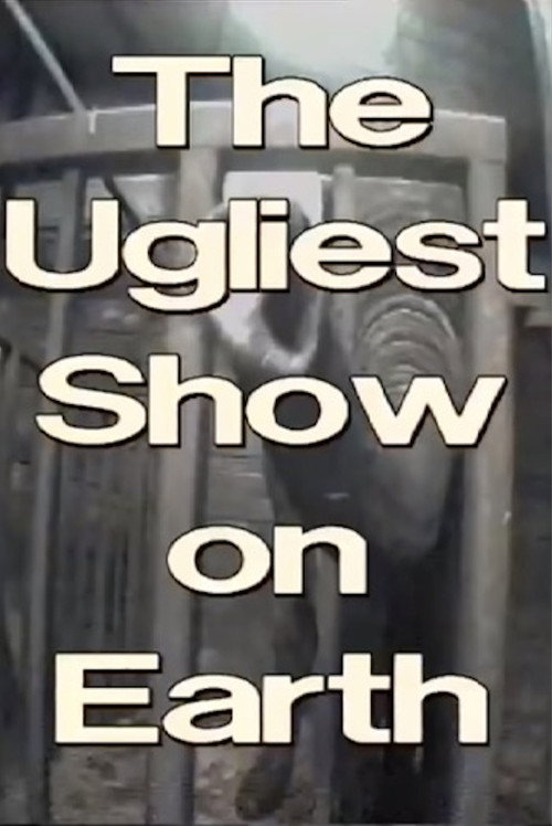 The Ugliest Show on Earth (1998) poster