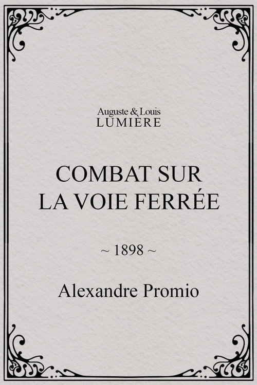 Combat sur la voie ferrée (1898) poster