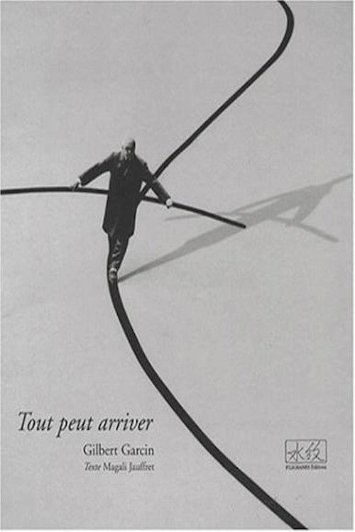 Anything can happen, Gilbert Garcin (2015) poster