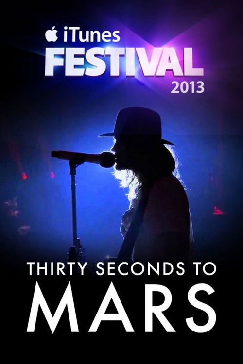 30 Seconds To Mars: Live in iTunes Festival (2013) poster