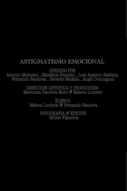 Astigmatismo emocional (2025) poster