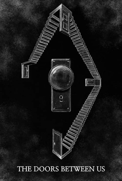 The Doors Between Us (2019) poster