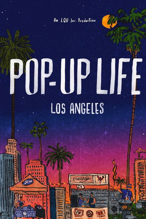 Pop-Up Life: Los Angeles (2024) poster