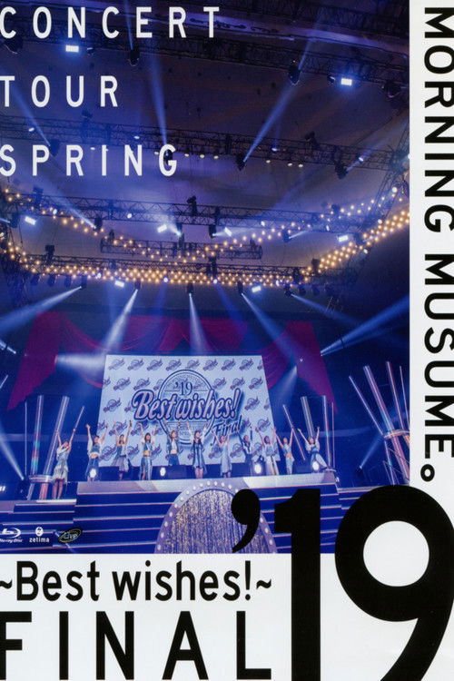 Morning Musume.'19 2019 Spring ~BEST WISHES!~ FINAL (2019) poster