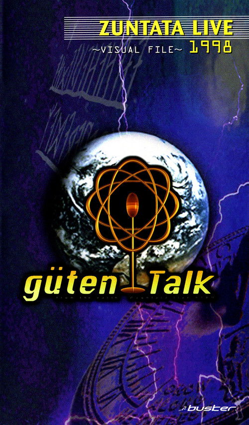 ZUNTATA LIVE 1998 "güten Talk" from the earth ~VISUAL FILE~ (1998) poster