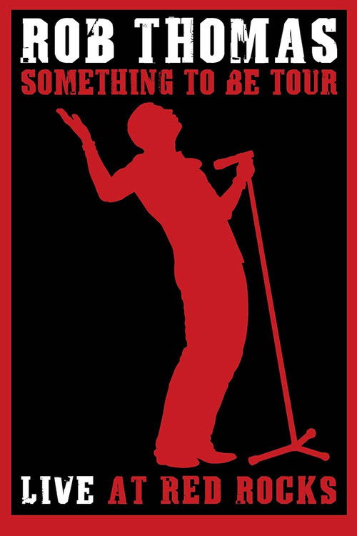Rob Thomas - Live at Red Rocks (2009) poster