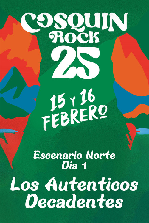 Los Auténticos Decadentes - Cosquín Rock 2025 (2025) poster