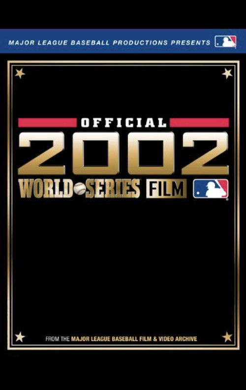 2002 Anaheim Angels: The Official World Series Film (2002) poster