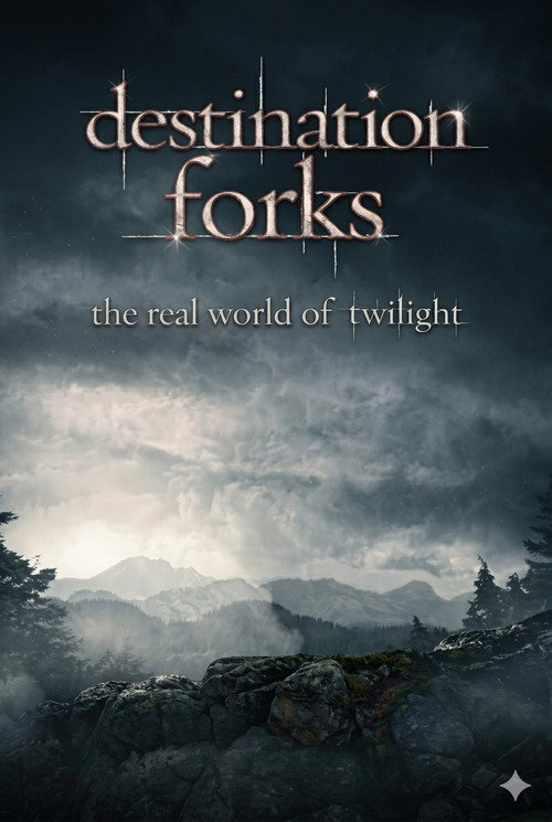 Destination Forks: The Real World of Twilight (2009) poster