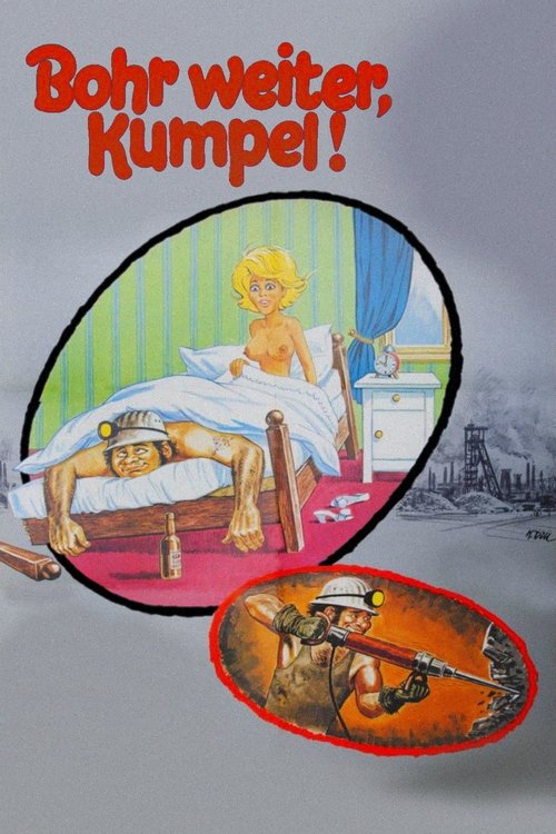 Bohr weiter, Kumpel! (1974) poster