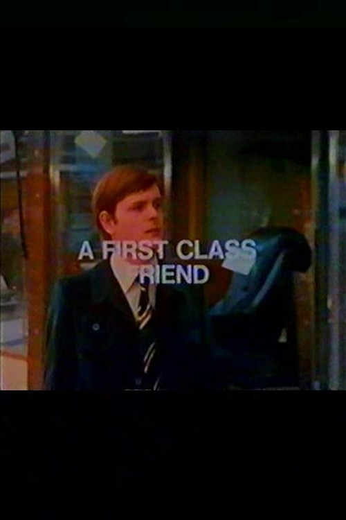 A First Class Friend (1974) poster