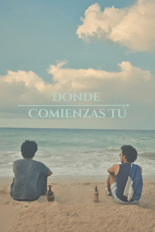 Donde comienzas tú (2024) poster