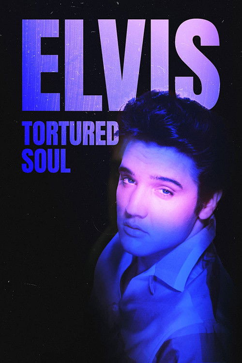 Elvis: Tortured Soul (2022) poster