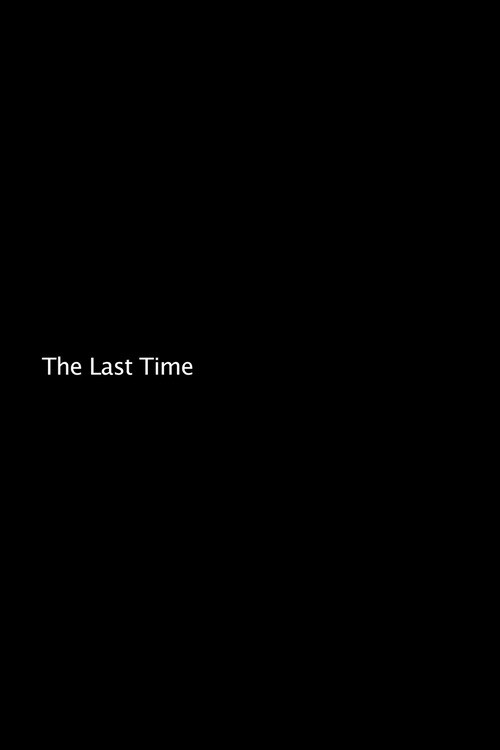 The Last Time (2011) poster