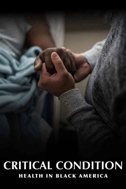 Critical Condition: Health in Black America (2025) poster