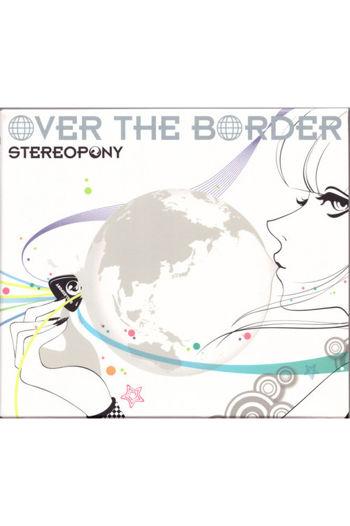 Stereopony - OVER THE BORDER [Limited Edition] (2010) poster