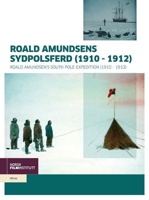 Roald Amundsen's South Pole Expedition (1912) poster