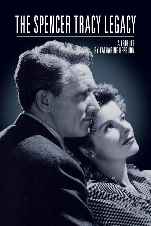 The Spencer Tracy Legacy: A Tribute by Katharine Hepburn (1986) poster