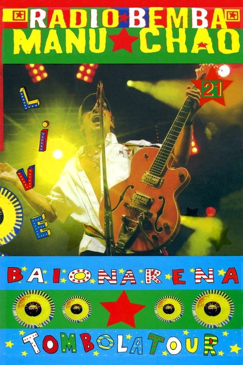 Manu Chao & Radio Bemba Baionarena (2009) poster
