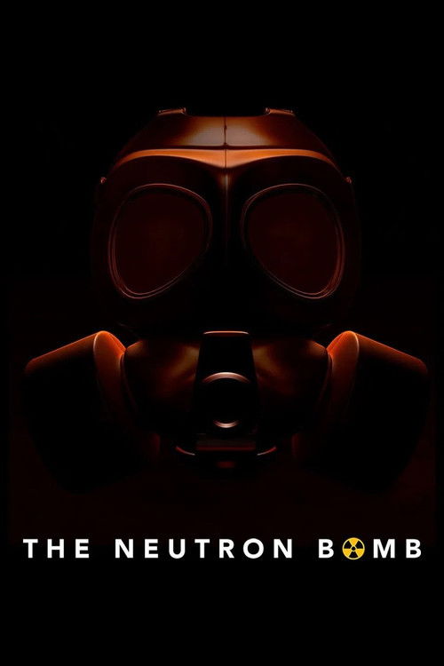 The Neutron Bomb (2022) poster