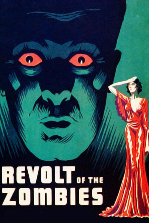 Revolt of the Zombies (1936) poster