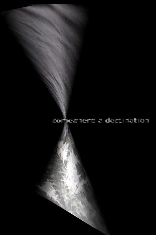 Somewhere a Destination (2021) poster