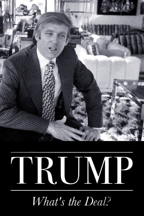 Trump: What's The Deal? (1991) poster