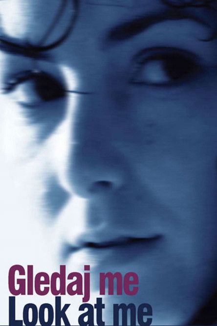 Look at Me (2008) poster