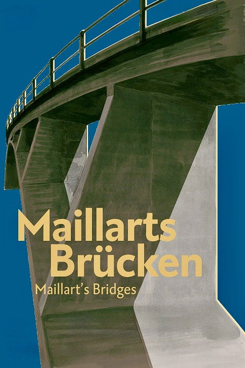 Maillart's Bridges (2001) poster
