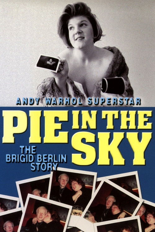 Pie in the Sky: The Brigid Berlin Story (2000) poster