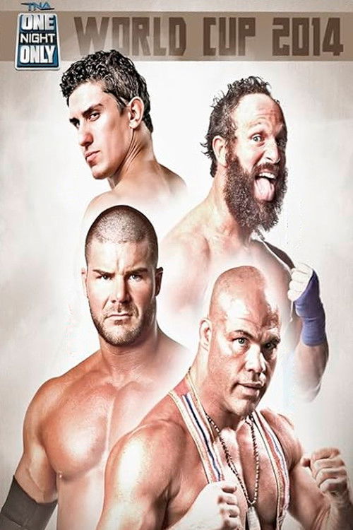 TNA One Night Only: World Cup of Wrestling 2 (2014) poster