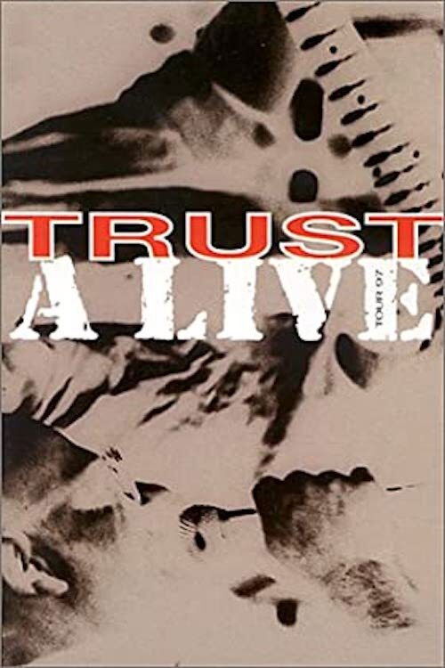 Trust: A Live - Tour 97 (1997) poster