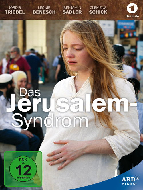 Das Jerusalem-Syndrom (2013) poster