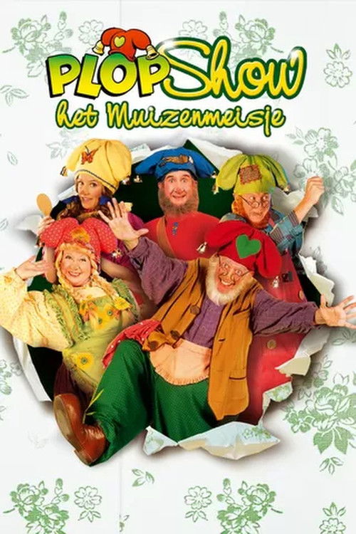Plop Show: Het Muizenmeisje (2007) poster