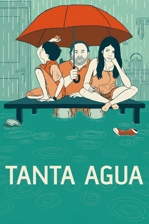 Tanta agua (2013) poster
