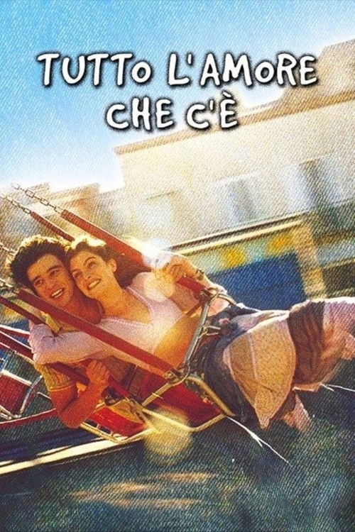 Tutto l'amore che c'è (2000) poster
