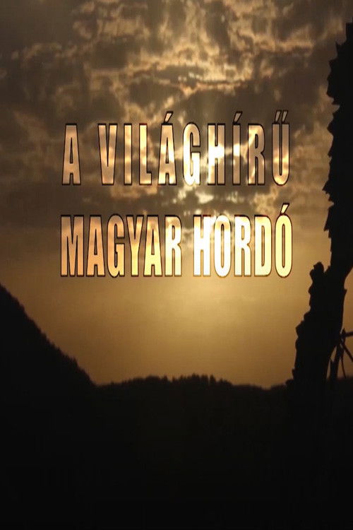 A világhírű magyar hordó (2018) poster