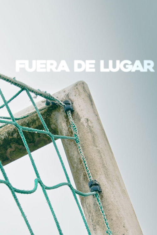 Fuera de lugar (2026) poster