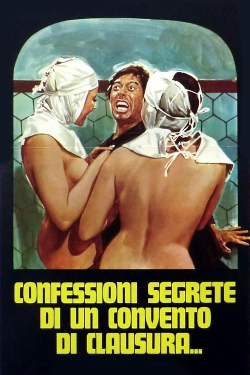 Secret Confessions in a Cloistered Convent (1972) poster